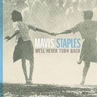 Mavis Staples - We'll Never Turn Back