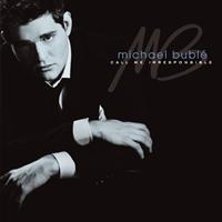 MICHAEL BUBLÉ - CALL ME IRRESPONSIBLE