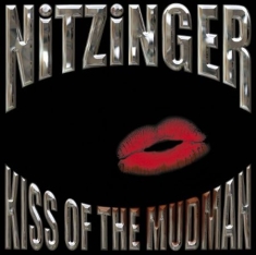 Nitzinger - Kiss Of The Mudman