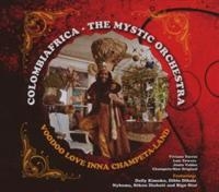 Colombiafrica - The Mystic Orchestr - Voodoo Love Inna Champeta Land