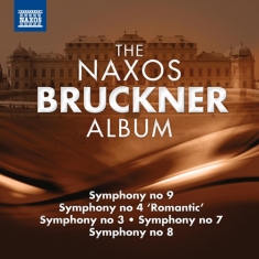 Bruckner - The Naxos Bruckner Album