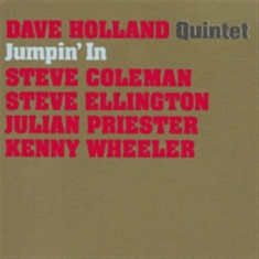 Dave Holland Quintet - Jumpin' In