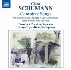 Clara Schumann - Complete Songs