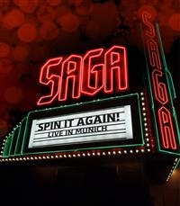 Saga - Spin It Again - Live In Munich