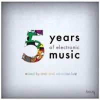 Amir And Sebastian Lutz - Five Years Of Bouq