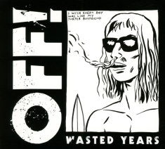 Off! - Wasted Years