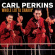 Perkins Carl - Whole Lotta Shakin' Perkins Carl - Whole Lotta Shakin'