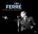 Leo Ferre - Le Piano Du Pauvre/Paris Canaille Leo Ferre - Le Piano Du Pauvre/Paris Canaille