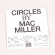 Mac Miller - Circles (Vinyl Clear) Mac Miller - Circles (Vinyl Clear)