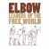 Elbow - Leaders Of The Free World Elbow - Leaders Of The Free World
