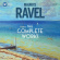 Ravel: The Complete Works - Ravel: The Complete Works Ravel: The Complete Works - Ravel: The Complete Works