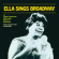 Ella Fitzgerald - Ella Sings Broadway/Ella Swings Gently With Nelson Ella Fitzgerald - Ella Sings Broadway/Ella Swings Gently With Nelson