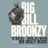 Big Bill Broonzy - Blues / Big Bill's Blues Big Bill Broonzy - Blues / Big Bill's Blues