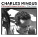 Charles Mingus - Pithecantropus Erectus Charles Mingus - Pithecantropus Erectus