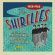 Shirelles - A's B's Hits And Rarities From The Shirelles - A's B's Hits And Rarities From The