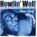 Howlin' Wolf - Rare Wolf 1948 To 1963 Howlin' Wolf - Rare Wolf 1948 To 1963