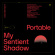 Portable - My Sentient Shadow Portable - My Sentient Shadow