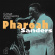 Pharoah Sanders - Great Moments With Pharoah Sanders - Great Moments With
