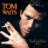 Waits Tom - Early Years Volume 2 Waits Tom - Early Years Volume 2