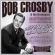 Crosby Bob & His Orchestra - All The Hits And More 1935-51 Crosby Bob & His Orchestra - All The Hits And More 1935-51