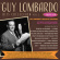 Guy Lombardo & His Royal Canadians - The Guy Lombardo Hits Collection Vo Guy Lombardo & His Royal Canadians - The Guy Lombardo Hits Collection Vo