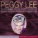 Peggy Lee - The Centenary Singles Collection 19 Peggy Lee - The Centenary Singles Collection 19