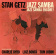 Stan Getz - Jazz Samba Encore! Stan Getz - Jazz Samba Encore!