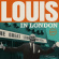Louis Armstrong - Louis In London Louis Armstrong - Louis In London