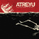 Atreyu - Lead Sails Paper Anchor Atreyu - Lead Sails Paper Anchor