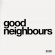 Good Neighbours - Ep (2 Good Neighbours - Ep (2