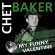 Baker Chet - My Funny Valentine (Green Marbled V Baker Chet - My Funny Valentine (Green Marbled V
