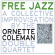 Coleman Ornette - Free Jazz (Green Marbled Vinyl Lp) Coleman Ornette - Free Jazz (Green Marbled Vinyl Lp)