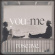 You+Me - Rose Ave. You+Me - Rose Ave.