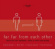 Various Artists - Far Far From Each Other Various Artists - Far Far From Each Other
